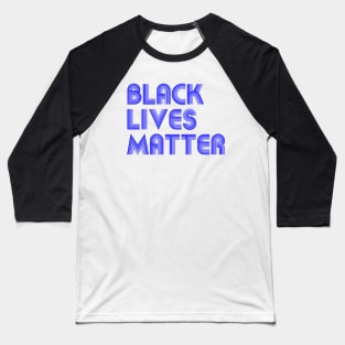 BLM (Blue) Baseball T-Shirt